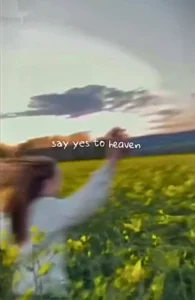 Say yes to Heaven CapCut Template